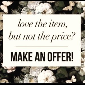 I am open to all reasonable offers!!